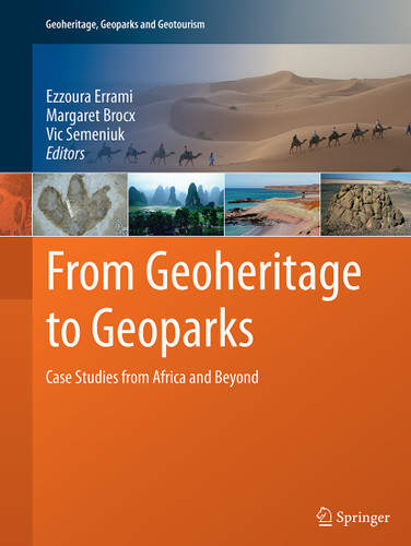From Geoheritage to Geoparks: Case Studies from Africa and Beyond (Geoheritage, Geoparks and Geotourism) book cover by 