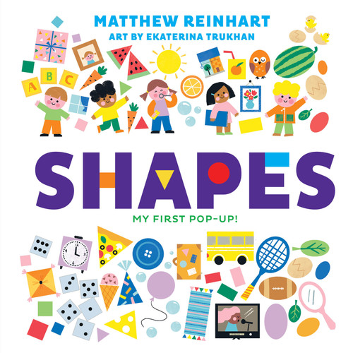 Shapes: My First Pop-Up! (A Pop Magic Book): A Board Book (Pop Magic) book cover by Matthew Reinhart