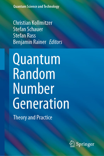 Quantum Random Number Generation: Theory and Practice (Quantum Science and Technology) book cover by 
