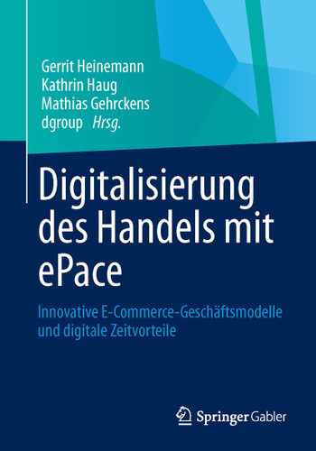 Digitalisierung des Handels mit ePace: Innovative E-Commerce-Geschäftsmodelle und digitale Zeitvorteile book cover by 