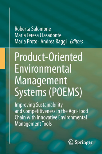 Product-Oriented Environmental Management Systems (POEMS): Improving Sustainability and Competitiveness in the Agri-Food Chain with Innovative Environmental Management Tools book cover by 