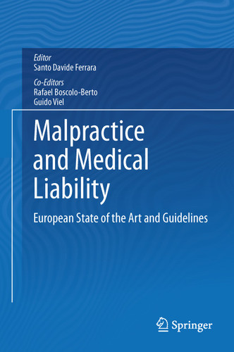 Malpractice and Medical Liability: European State of the Art and Guidelines book cover by 