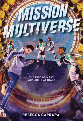 Mission Multiverse (Mission Multiverse) book cover by Rebecca Caprara