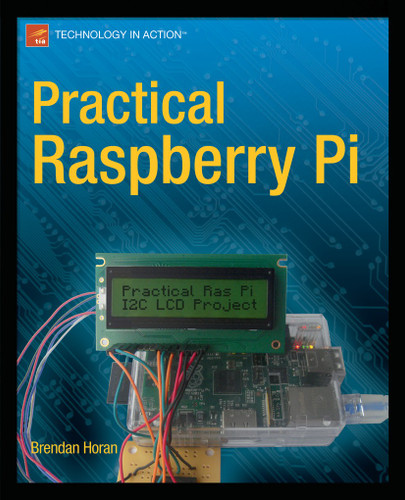 Practical Raspberry Pi book cover by Brendan Horan