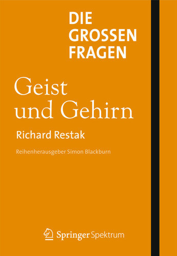 Die großen Fragen - Geist und Gehirn book cover by Richard Restak