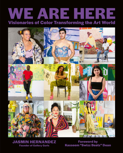 We Are Here: Visionaries of Color Transforming the Art World book cover by Jasmin Hernandez