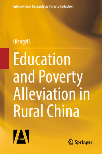 Education and Poverty Alleviation in Rural China (International Research on Poverty Reduction) book cover by Qiangyi Li