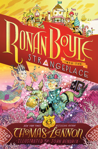 Ronan Boyle Into the Strangeplace (Ronan Boyle #3) (Ronan Boyle) book cover by Thomas Lennon