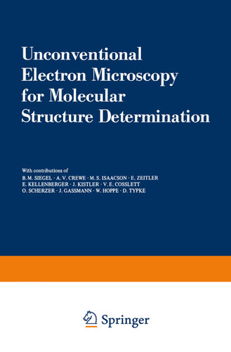 Unconventional Electron Microscopy for Molecular Structure Determination (Advances in structure research by diffraction methods) book cover by 