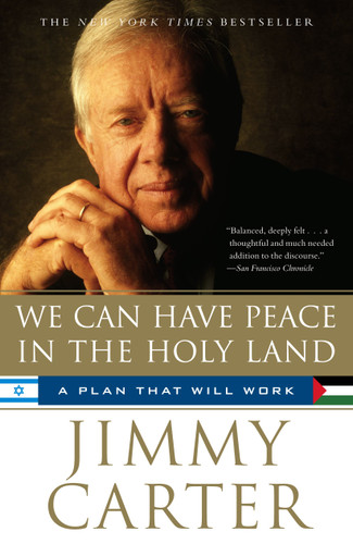 We Can Have Peace in the Holy Land: A Plan That Will Work book cover by Jimmy Carter