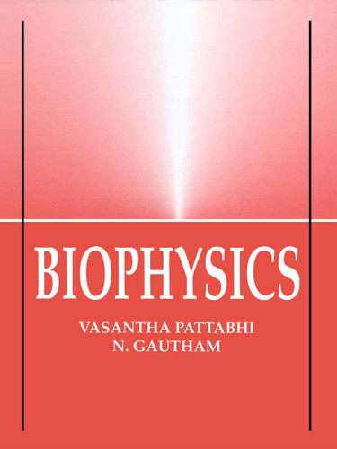 Biophysics book cover by V. Pattabhi, N. Gautham