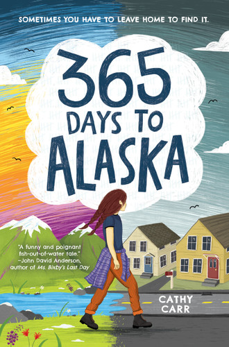 365 Days to Alaska: A Novel book cover by Cathy Carr