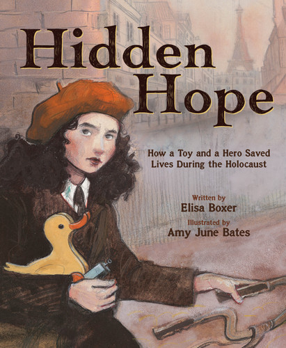 Hidden Hope: How a Toy and a Hero Saved Lives During the Holocaust book cover by Elisa Boxer