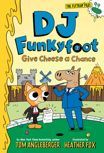 DJ Funkyfoot: Give Cheese a Chance (DJ Funkyfoot #2) (The Flytrap Files) book cover by Tom Angleberger