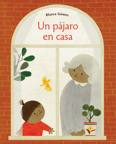 Un pájaro en casa (Bird House Spanish edition) book cover by Blanca Gómez