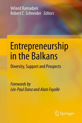 Entrepreneurship in the Balkans: Diversity, Support and Prospects book cover by 