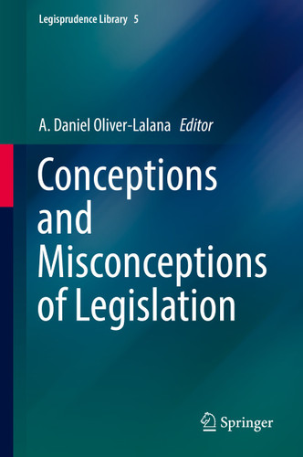 Conceptions and Misconceptions of Legislation (Legisprudence Library #5) book cover by 