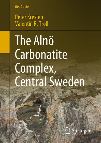 The Alnö Carbonatite Complex, Central Sweden (GeoGuide) book cover by Peter Kresten, Valentin R. Troll