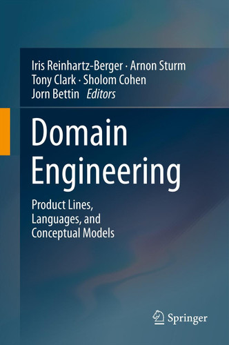Domain Engineering: Product Lines, Languages, and Conceptual Models book cover by 