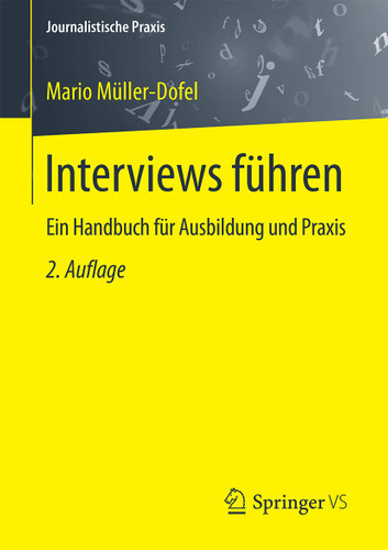Interviews führen: Ein Handbuch für Ausbildung und Praxis (Journalistische Praxis) book cover by Mario Müller-Dofel