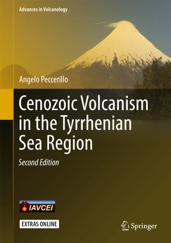 Cenozoic Volcanism in the Tyrrhenian Sea Region (Advances in Volcanology) book cover by Angelo Peccerillo
