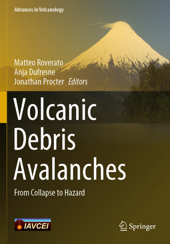 Volcanic Debris Avalanches: From Collapse to Hazard (Advances in Volcanology) book cover by 