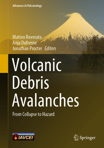 Volcanic Debris Avalanches: From Collapse to Hazard (Advances in Volcanology) book cover by 