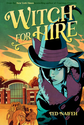 Witch for Hire: A Graphic Novel book cover by Ted Naifeh