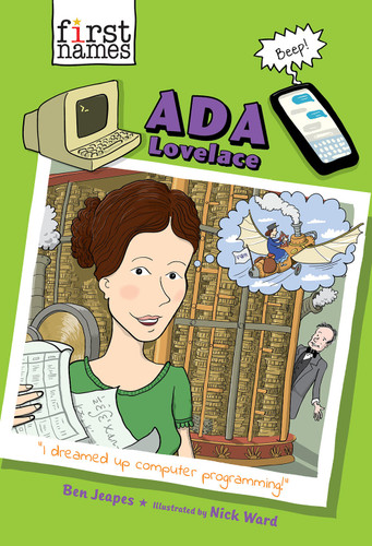 Ada Lovelace (The First Names Series) (First Names) book cover by Ben Jeapes