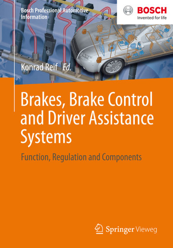 Brakes, Brake Control and Driver Assistance Systems: Function, Regulation and Components (Bosch Professional Automotive Information) book cover by 