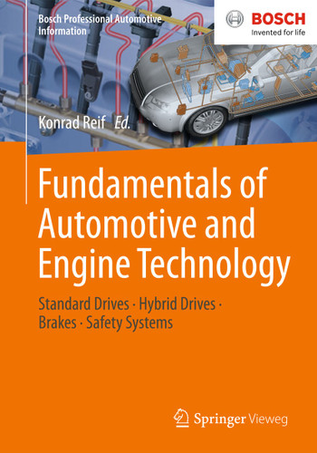 Fundamentals of Automotive and Engine Technology: Standard Drives, Hybrid Drives, Brakes, Safety Systems (Bosch Professional Automotive Information) book cover by 