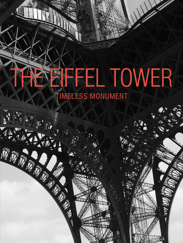 The Eiffel Tower: Timeless Monument book cover by Benjamin Peyrel
