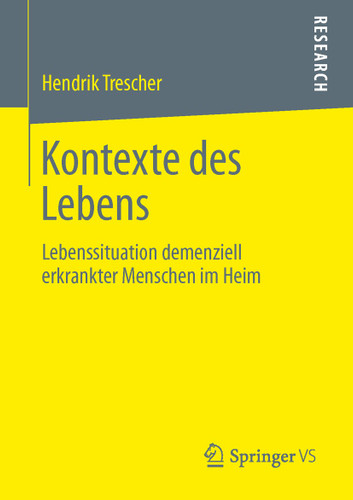 Kontexte des Lebens: Lebenssituation demenziell erkrankter Menschen im Heim book cover by Hendrik Trescher