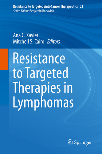 Resistance to Targeted Therapies in Lymphomas (Resistance to Targeted Anti-Cancer Therapeutics #21) book cover by 