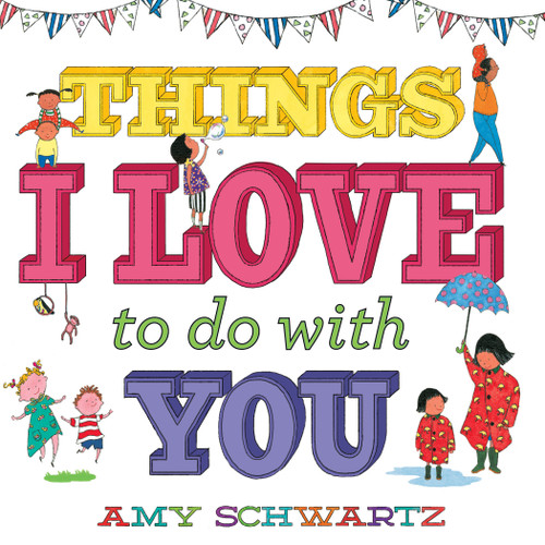 Things I Love to Do with You (100 Things) book cover by Amy Schwartz