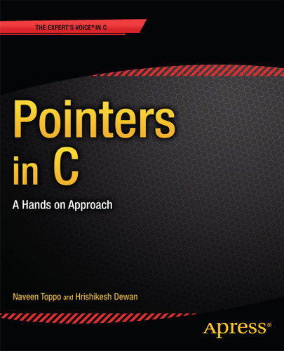 Pointers in C: A Hands on Approach book cover by Hrishikesh Dewan, Naveen Toppo