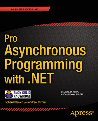 Pro Asynchronous Programming with .NET book cover by Richard Blewett, Andrew Clymer, Rock Solid Knowledge Ltd
