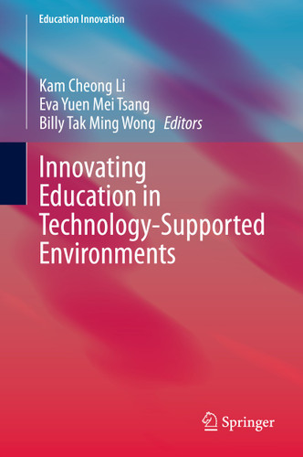 Innovating Education in Technology-Supported Environments (Education Innovation Series) book cover by 
