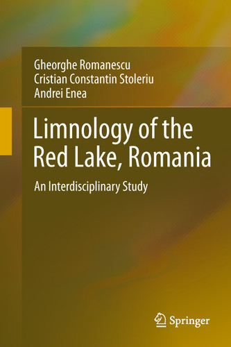 Limnology of the Red Lake, Romania: An Interdisciplinary Study book cover by Gheorghe Romanescu, Cristian Constantin Stoleriu, Andrei Enea