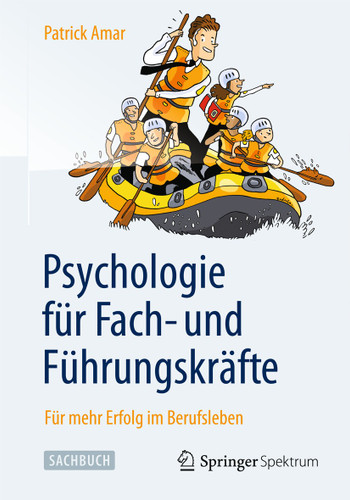 Psychologie für Fach- und Führungskräfte: Für mehr Erfolg im Berufsleben book cover by Patrick Amar