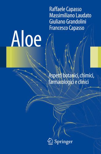 Aloe: Aspetti botanici, chimici, farmacologici e clinici book cover by Raffaele Capasso, Massimiliano Laudato, Giuliano Grandolini, Francesco Capasso