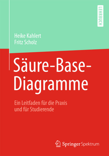 Säure-Base-Diagramme: Ein Leitfaden für die Praxis und für Studierende book cover by Heike Kahlert, Fritz Scholz