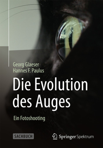 Die Evolution des Auges - Ein Fotoshooting book cover by Georg Glaeser, Hannes F. Paulus