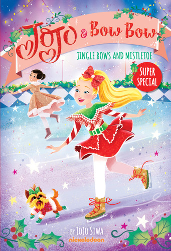 Jingle Bows and Mistletoe (JoJo and BowBow Super Special) (JoJo and BowBow) book cover by JoJo Siwa