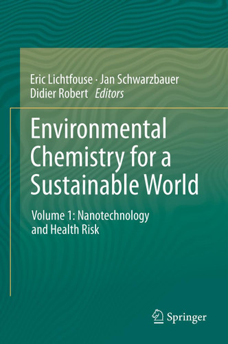 Environmental Chemistry for a Sustainable World: Volume 1: Nanotechnology and Health Risk (Environmental Chemistry for a Sustainable World #1) book cover by 