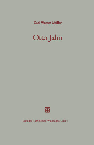 Otto Jahn: Mit einem Verzeichnis seiner Schriften book cover by 