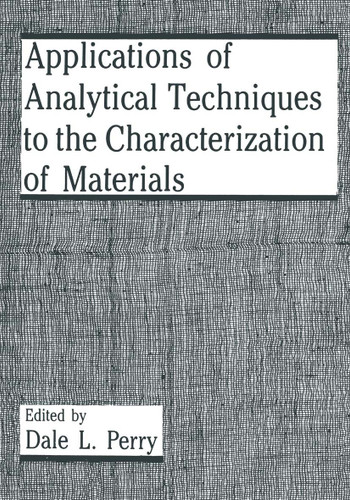 Applications of Analytical Techniques to the Characterization of Materials book cover by 