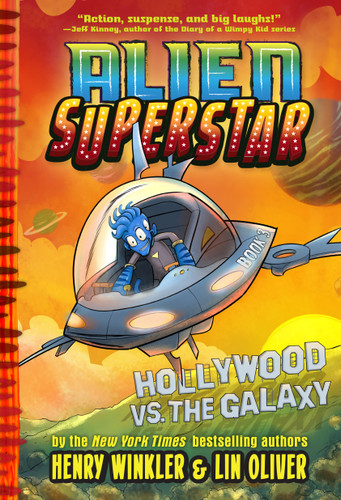 Hollywood vs. the Galaxy (Alien Superstar #3) (Alien Superstar) book cover by Henry Winkler, Lin Oliver