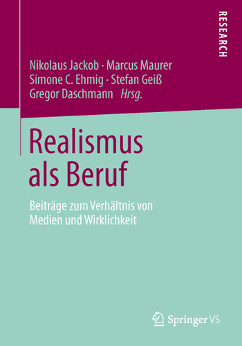 Realismus als Beruf: Beiträge zum Verhältnis von Medien und Wirklichkeit book cover by 