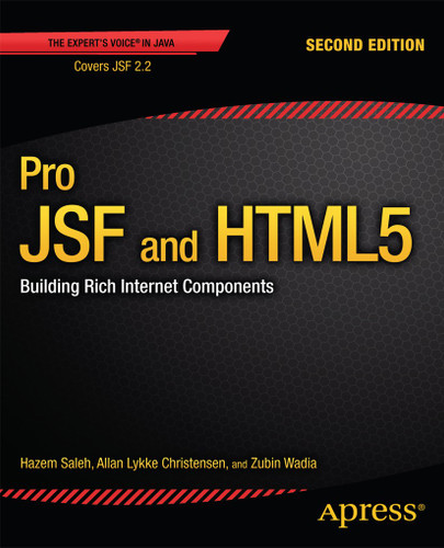 Pro JSF and HTML5: Building Rich Internet Components book cover by Zubin Wadia, Hazem Saleh, Allan Christensen